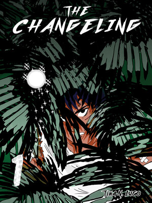 cover image of The Changeling, Volume 1